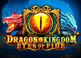 Dragon Kingdom - Eyes of Fire - pragmaticSLots - Rtp GUATOGEL